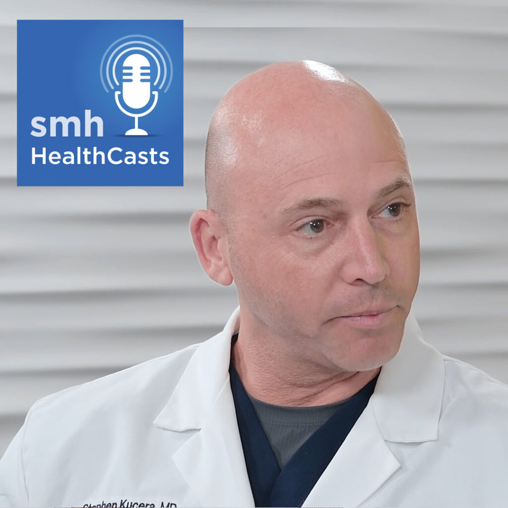 smh HealthCasts with Dr. Steven Kucera